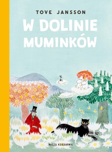 W Dolinie Muminków, Tove Jansson