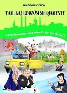 TAM, KAJ RODZOM SIE DJAMYNTY W.2021
