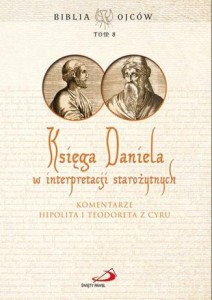 KSIĘGA DANIELA W INTERPRETACJI STAROŻYTNYCH T.8