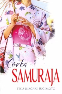 CÓRKA SAMURAJA, ETSU INAGAKI SUGIMOTO