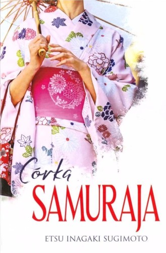 Córka samuraja, Etsu Inagaki Sugimoto