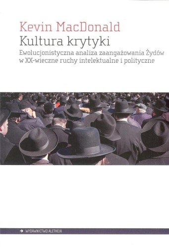 Kultura krytyki., Kevin MacDonald