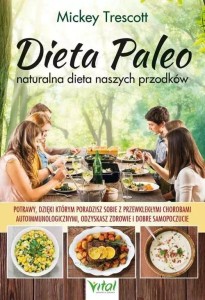 DIETA PALEO NATURALNA DIETA NASZYCH PRZODKÓW
