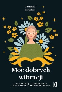 MOC DOBRYCH WIBRACJI