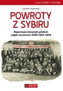 POWROTY Z SYBIRU. REPATRIACJA OBYWATELI...
