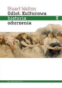 ODLOT. KULTUROWA HISTORIA ODURZENIA, STUART WALTON