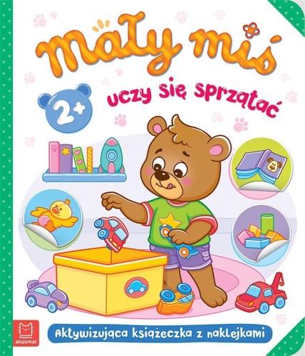 Mały miś uczy się sprzątać, Agnieszka Bator