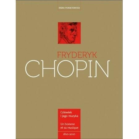 Fryderyk Chopin. Człowiek i jego muzyka. L`homme e