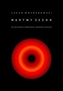 MARTWY SEZON, JAKUB WOYNAROWSKI