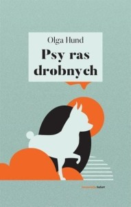 PSY RAS DROBNYCH, OLGA HUND
