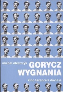 GORYCZ WYGNANIA. KINO TERENCE'A DAVIESA