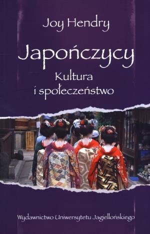 Japończycy. Kultura i społeczeństwo, Joy Hendry