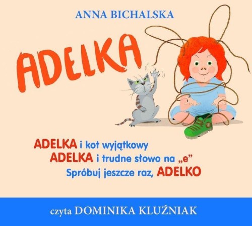 Adelka audiobook, Anna Bichalska