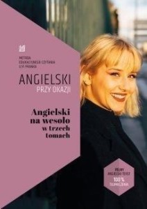ANGIELSKI PRZY OKAZJI. ANGIELSKI NA WESOŁO...