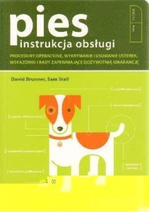 INSTRUKCJA OBSŁUGI. PIES, SAM STALL, DAVID BRUNNER