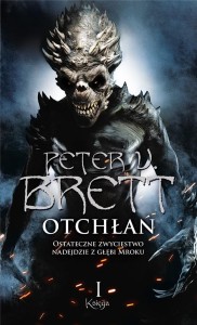OTCHŁAŃ. KSIĘGA 1 CZ.9, PETER V. BRETT