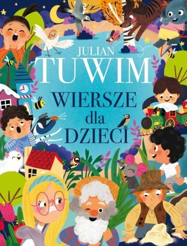 Julian Tuwim. Wiersze dla dzieci, Julian Tuwim