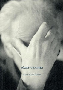 JÓZEF CZAPSKI LIVRE POUR CRIRE