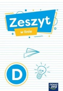 SZKOŁA NA MIARĘ. ZESZYT W LINIĘ D 2021