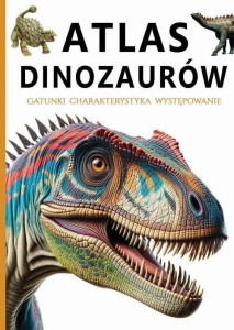 ATLAS DINOZAURÓW, PRACA ZBIOROWA
