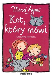 KOT, KTÓRY MÓWI. CZERWONE OPOWIEŚCI, MARCEL AYM