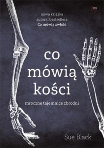 CO MÓWIĄ KOŚCI W.2022, SUE BLACK
