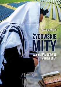 ŻYDOWSKIE MITY. CZY SĄ NAM JESZCZE POTRZEBNE?