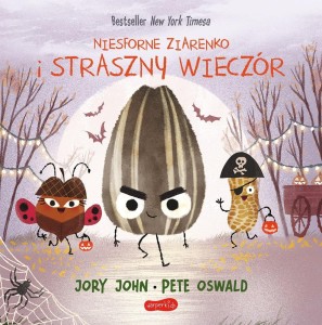 NIESFORNE ZIARENKO I STRASZNY WIECZÓR