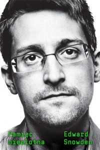 PAMIĘĆ NIEULOTNA, EDWARD SNOWDEN