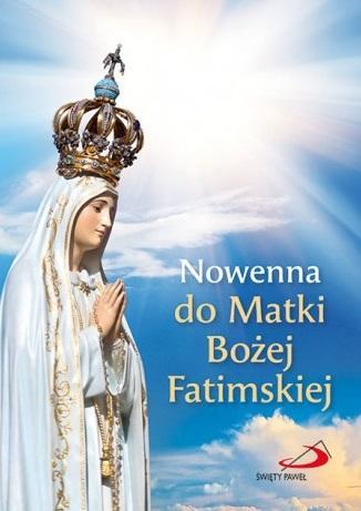 Nowenna do Matki Bożej Fatimskiej, praca zbiorowa