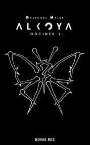 ALKOYA. ODCINEK 1, GRZEGORZ MAZU