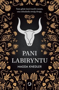 PANI LABIRYNTU, MAGDA KNEDLER