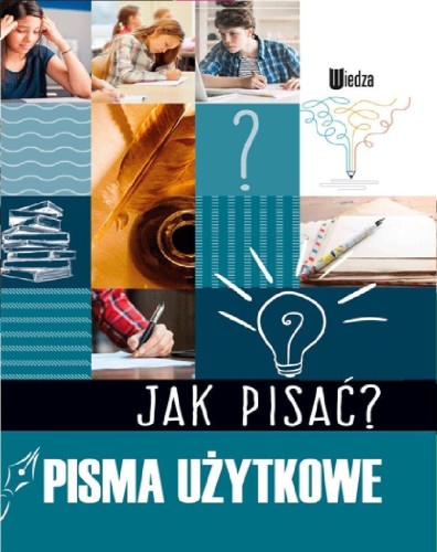 Jak pisać? Pisma użytkowe, praca zbiorowa