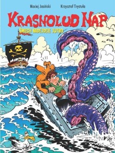 KRASNOLUD NAP T.3 ŚMIECH NADEJDZIE JUTRO