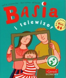 BASIA I TELEWIZOR, ZOFIA STANECKA