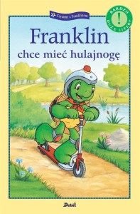 FRANKLIN CHCE MIEĆ HULAJNOGĘ