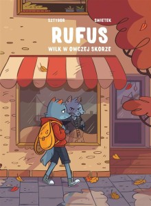 RUFUS. WILK W OWCZEJ SKÓRZE