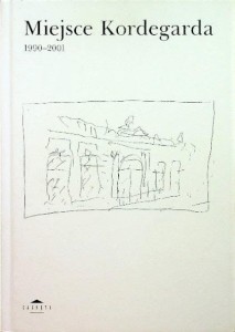 MIEJSCE KORDEGARDA 1990-2001