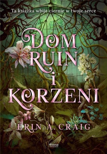 Dom ruin i korzeni, Craig Erin A.