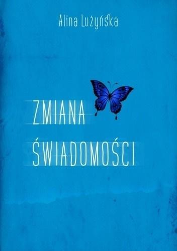 Zmiana świadomości, Alina Lużyńska