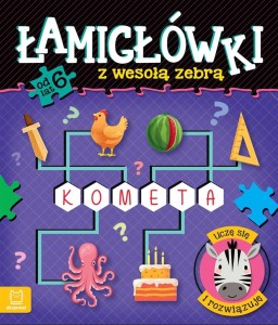 ŁAMIGŁÓWKI Z WESOŁĄ ZEBRĄ. UCZĘ SIĘ I ROZWIĄZUJĘ