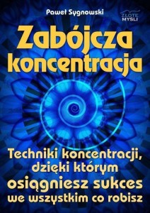 ZABÓJCZA KONCENTRACJA, PAWEŁ SYGNOWSKI
