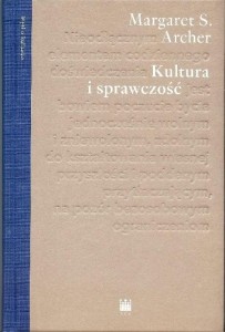 KULTURA I SPRAWCZOŚĆ, MARGARET S. ARCHER