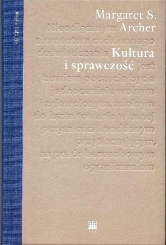 Kultura i sprawczość, Margaret S. Archer