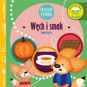 PRZYGODY FENKA. WĘCH I SMAK, DOMINIKA GAŁKA