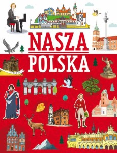 NASZA POLSKA, AGNIESZKA NOŻYŃSKA-DEMIANIUK