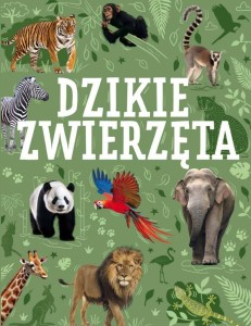 DZIKIE ZWIERZĘTA, PRACA ZBIOROWA