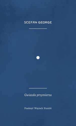 Gwiazda przymierza, Stefan George