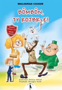 CUKIERKU, TY ŁOBUZIE! W.ŚLĄSKA