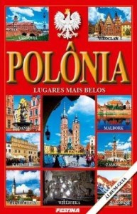 POLSKA. NAJPIĘKNIEJSZE MIEJSCA -WERSJA PORTUGALSKA
